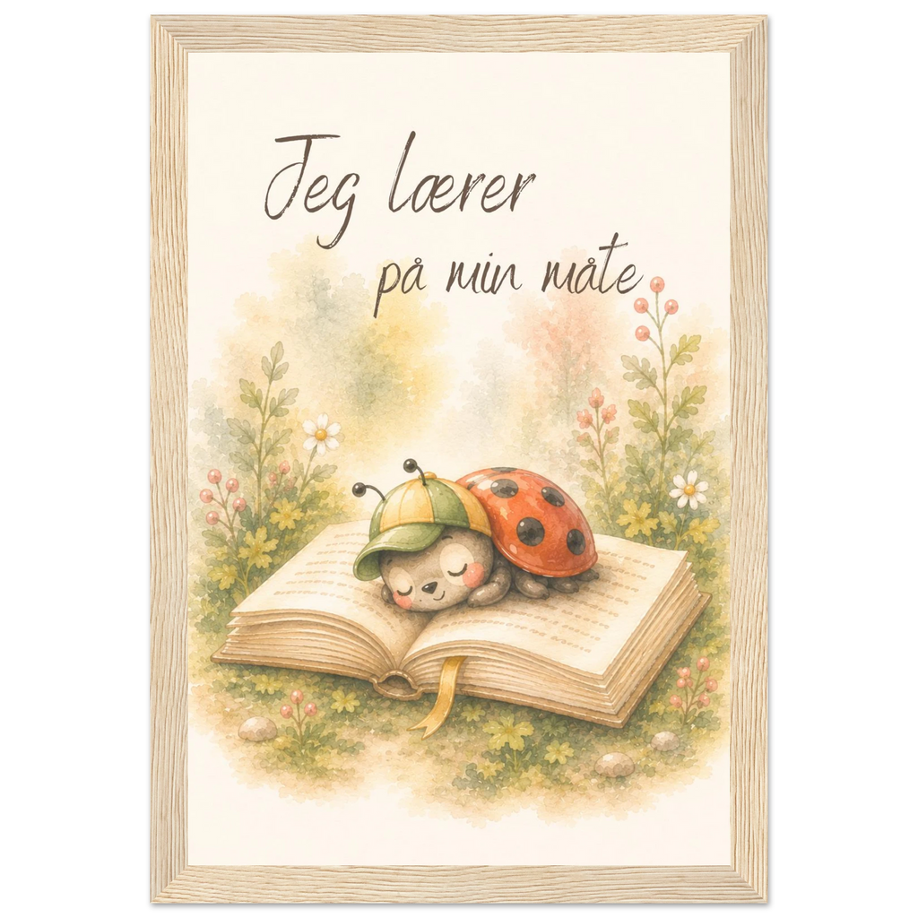 Jeg lærer på min måte innrammet veggplakat til barnerom