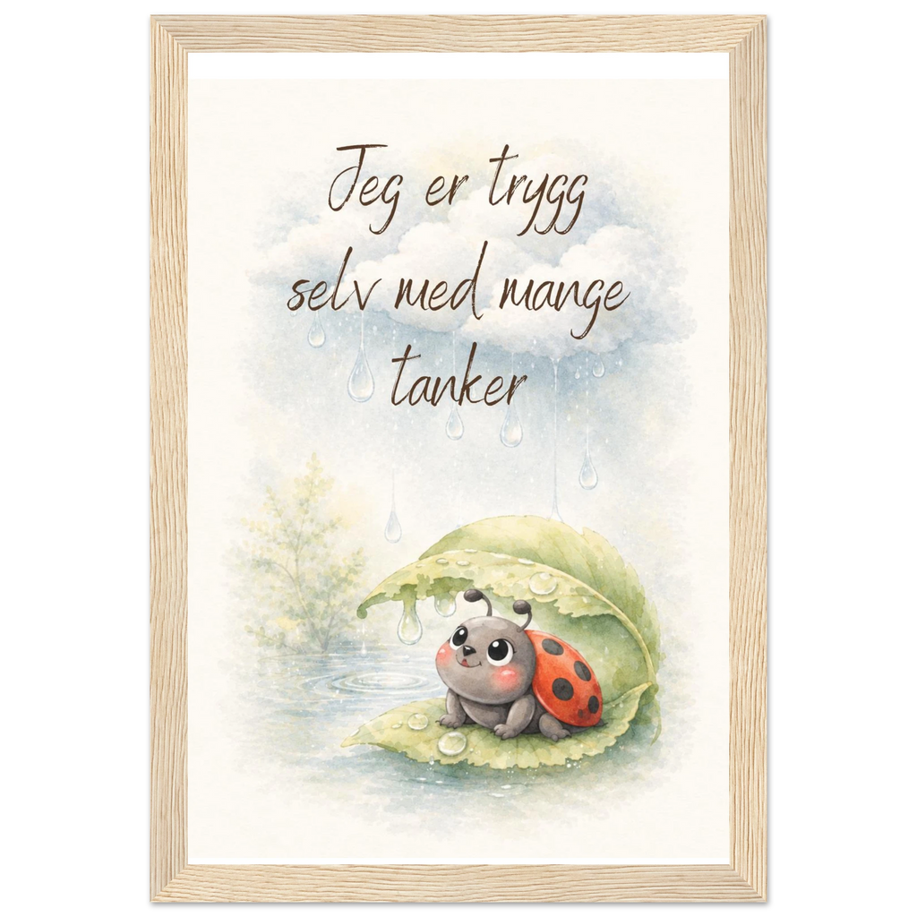 Jeg er trygg selv med mange tanker innrammet veggplakat til barnerom